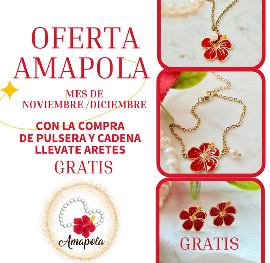 OFERTA AMAPOLA (compra Cadena y pulsera) #aretes gratis